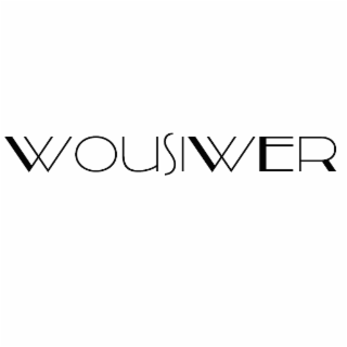 wousiwer
