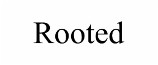 rooted