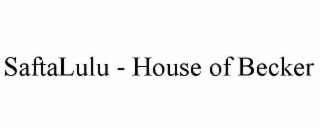 saftalulu - house of becker