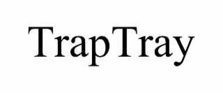 traptray