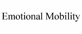 emotional mobility