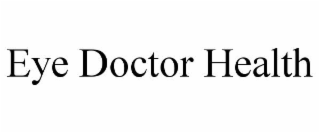 eye doctor health