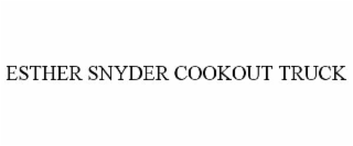 esther snyder cookout truck