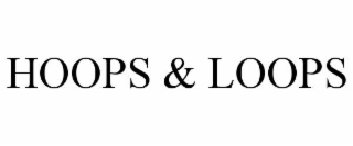 hoops & loops