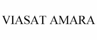 viasat amara