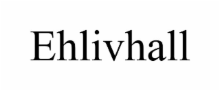 ehlivhall