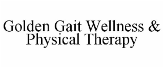 golden gait wellness & physical therapy