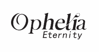 ophelia eternity