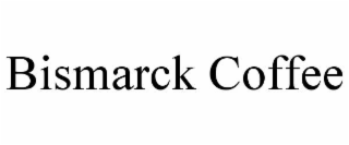 bismarck coffee
