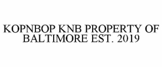 kopnbop knb property of baltimore est. 2019