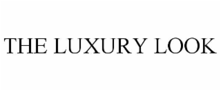 the luxury look