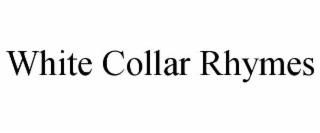 white collar rhymes