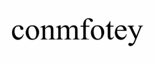 conmfotey