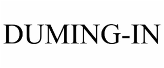 duming-in