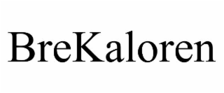 brekaloren