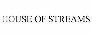 house of streams