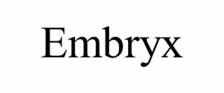 embryx