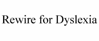 rewire for dyslexia