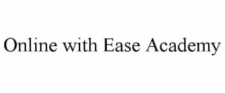 online with ease academy