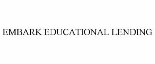 embark educational lending