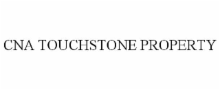 cna touchstone property