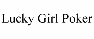 lucky girl poker