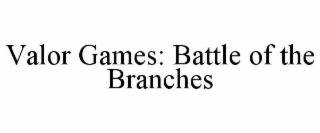 valor games: battle of the branches