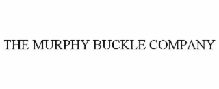 the murphy buckle company
