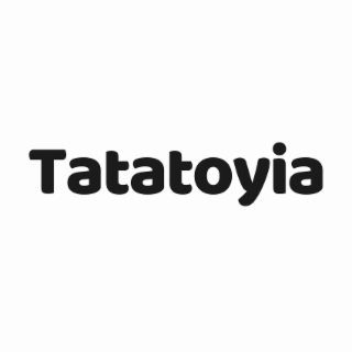tatatoyia