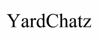 yardchatz