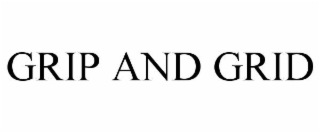 grip and grid