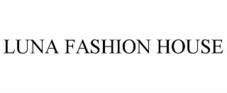 luna fashion house
