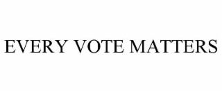 every vote matters