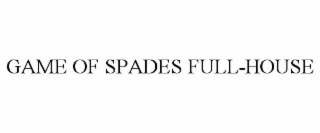 game of spades full-house
