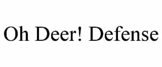 oh deer! defense