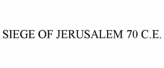 siege of jerusalem 70 c.e.