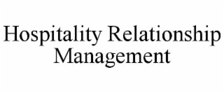 hospitality relationship management