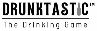 drunktastic the drinking game