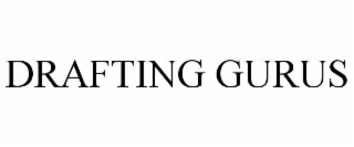drafting gurus