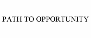 path to opportunity