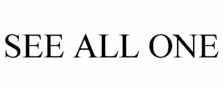 see all one