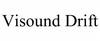 visound drift