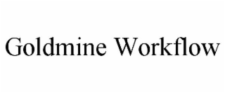 goldmine workflow