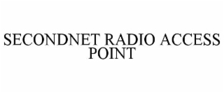 secondnet radio access point