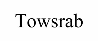 towsrab