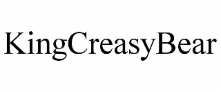 kingcreasybear