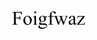 foigfwaz