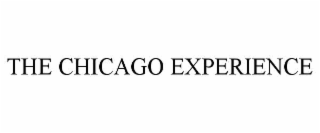 the chicago experience