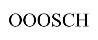 ooosch