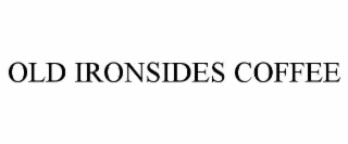 old ironsides coffee